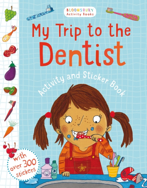 Book cover of: My Trip to the Dentist Activity and Sticker Book. By: Sarah Jennings