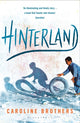 Book cover of: Hinterland. By: Caroline Brothers