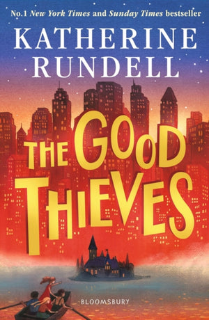 Good Thieves, From the author of the internationally bestselling phenomenon Impossible Creatures