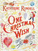 One Christmas Wish 9781408885734 Katherine Rundell