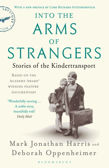 Book cover of: Into the Arms of Strangers. By: Deborah Oppenheimer