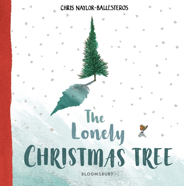 Lonely Christmas Tree 9781408892923 NAYLOR-BALLESTEROS