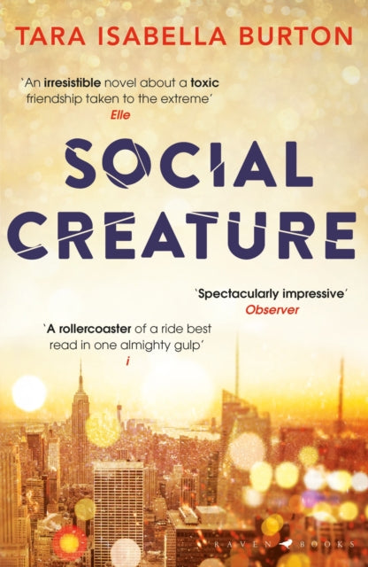 Book cover of: Social Creature. By: Tara Isabella Burton