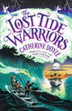 Lost Tide Warriors, Storm Keeper Trilogy 2 9781408896907 Catherine Doyle