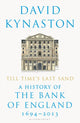 Book cover of: Till Time's Last Sand. By: David Kynaston