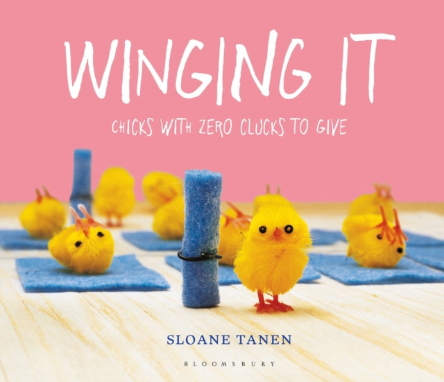 Book cover of: Winging It. By: Sloane Tanen