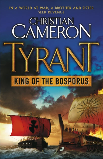Book cover of: Tyrant: King of the Bosporus