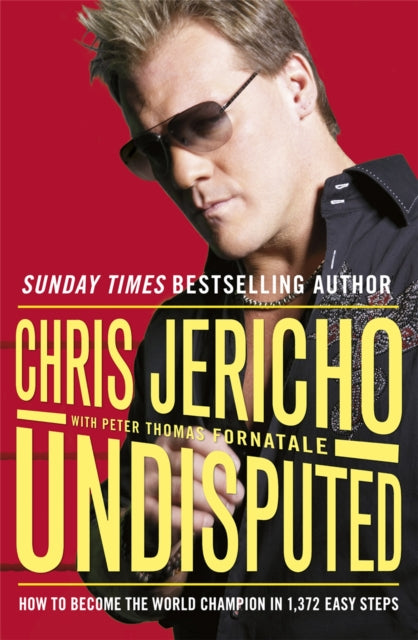 Book cover of: Undisputed. By: Chris Jericho