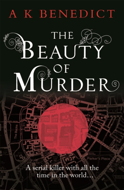 Book cover of: Beauty of Murder. By: A. K. Benedict