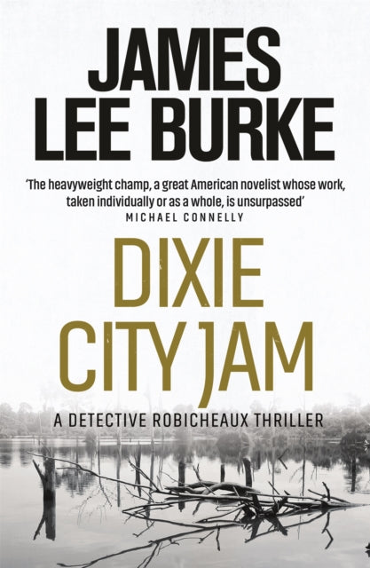 Book cover of: Dixie City Jam. By: James Lee Burke