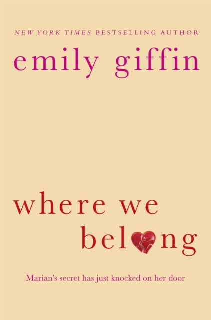 Book cover of: Where We Belong. By: Emily Giffin