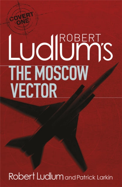 Book cover of: Robert Ludlum's The Moscow Vector