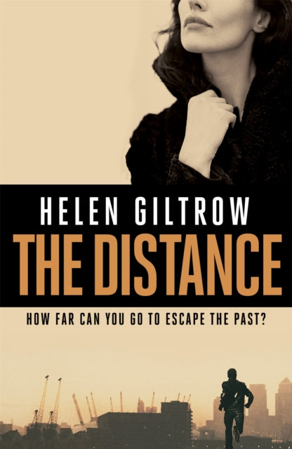 Book cover of: Distance. By: Helen Giltrow