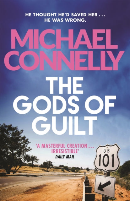 Book cover of: Gods of Guilt. By: Michael Connelly