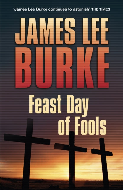 Book cover of: Feast Day of Fools. By: James Lee Burke