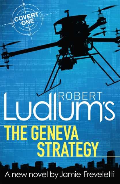 Book cover of: Robert Ludlum's The Geneva Strategy. By: Jamie Freveletti