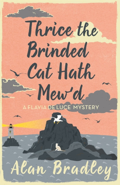Book cover of: Thrice the Brinded Cat Hath Mew'd. By: Alan Bradley