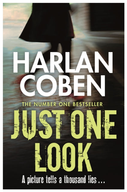 Book cover of: Just One Look. By: Harlan Coben