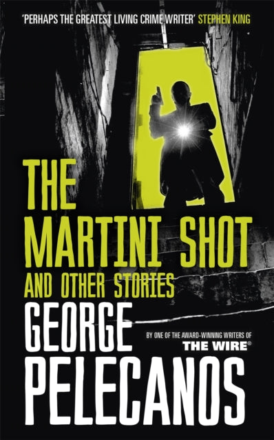 Book cover of: Martini Shot and Other Stories. By: George P. Pelecanos