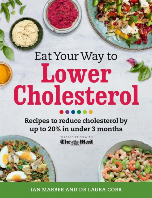 Book cover of: Eat Your Way To Lower Cholesterol