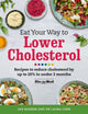 Book cover of: Eat Your Way To Lower Cholesterol