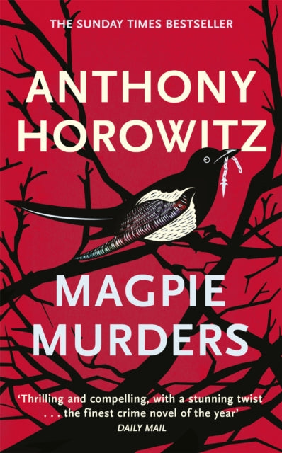 Magpie Murders, The book of the major hit BBC series Magpie Murders from the Sunday Times bestselling author 9781409158387 Anthony Horowitz
