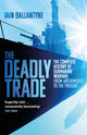 Deadly Trade