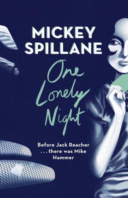 Book cover of: One Lonely Night. By: Mickey Spillane