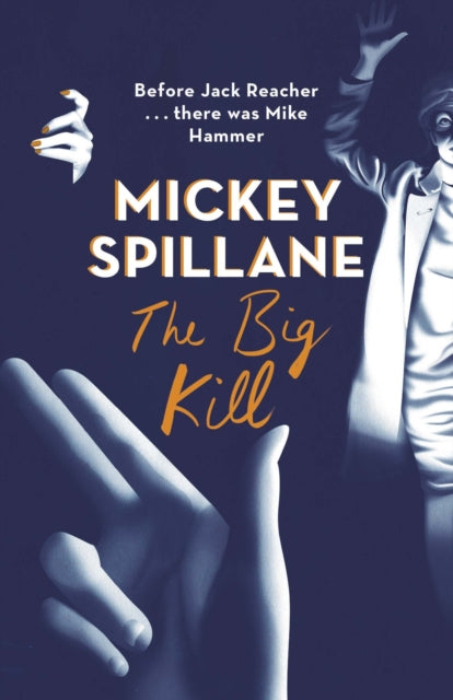 Book cover of: Big Kill. By: Mickey Spillane