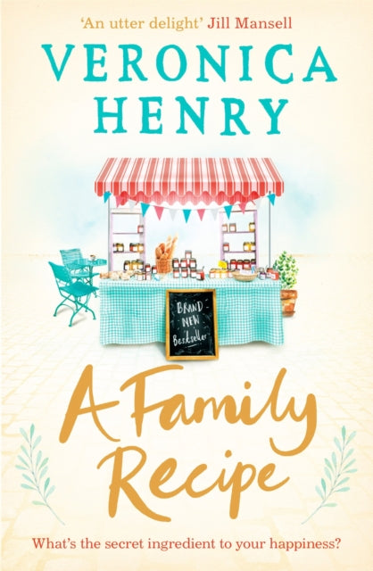 Book cover of: Family Recipe. By: Veronica Henry