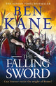 Book cover of: Falling Sword. By: Ben Kane