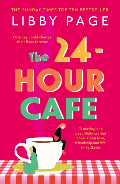 Book cover of: 24-Hour Cafe. By: Libby Page