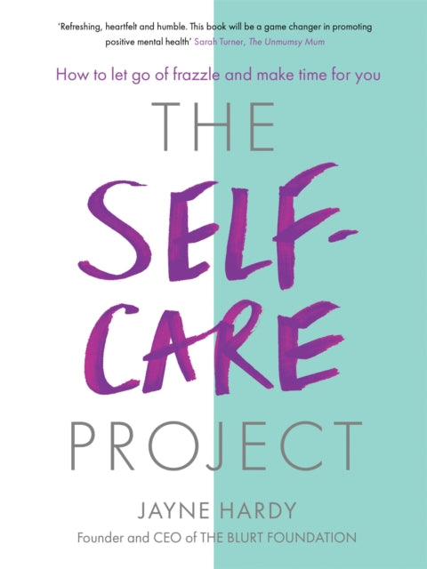 Book cover of: Self-Care Project. By: Jayne Hardy