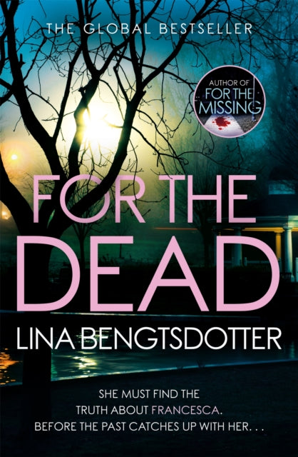 Book cover of: For the Dead. By: Lina Bengtsdotter