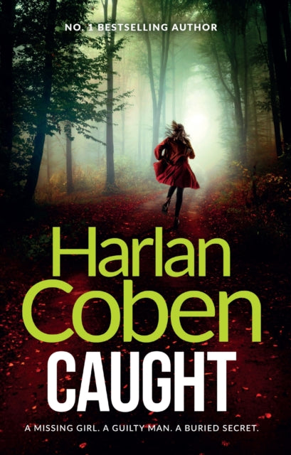 Book cover of: Caught. By: Harlan Coben