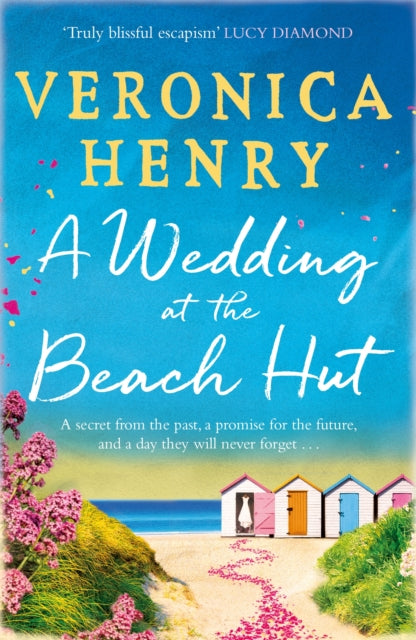 Book cover of: Wedding at the Beach Hut. By: Veronica Henry