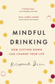Book cover of: Mindful Drinking. By: Rosamund Dean