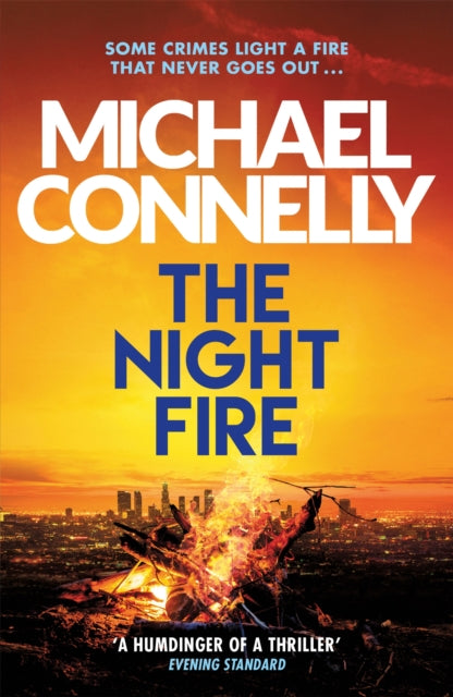 Book cover of: Night Fire. By: Michael Connelly