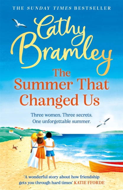 Book cover of: Summer That Changed Us. By: Cathy Bramley