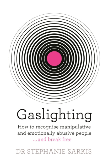 Book cover of: Gaslighting. By: Stephanie Sarkis