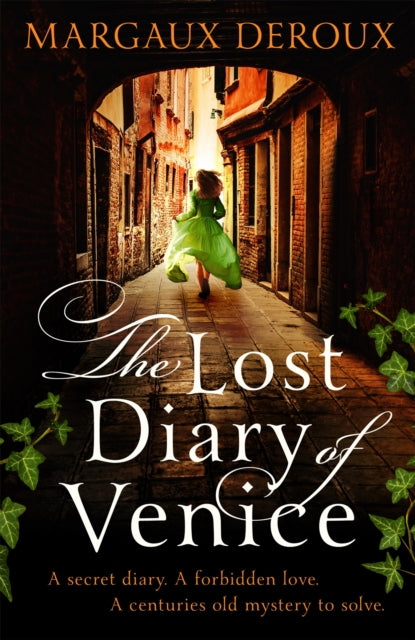 Book cover of: Lost Diary of Venice. By: Margaux DeRoux
