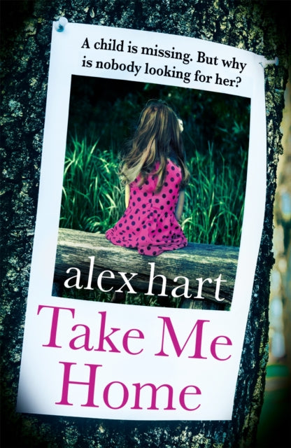 Book cover of: Take Me Home. By: Alex Hart
