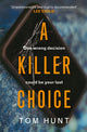 Book cover of: Killer Choice. By: Tom Hunt