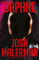 Book cover of: Daphne. By: Josh Malerman