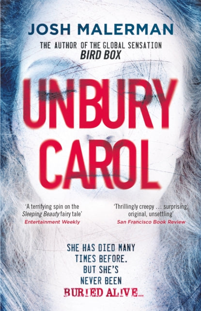 Book cover of: Unbury Carol. By: Josh Malerman