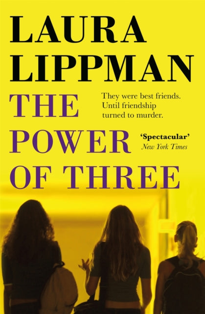 Book cover of: Power Of Three. By: Laura Lippman