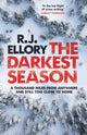 Book cover of: Darkest Season. By: R.j. Ellory