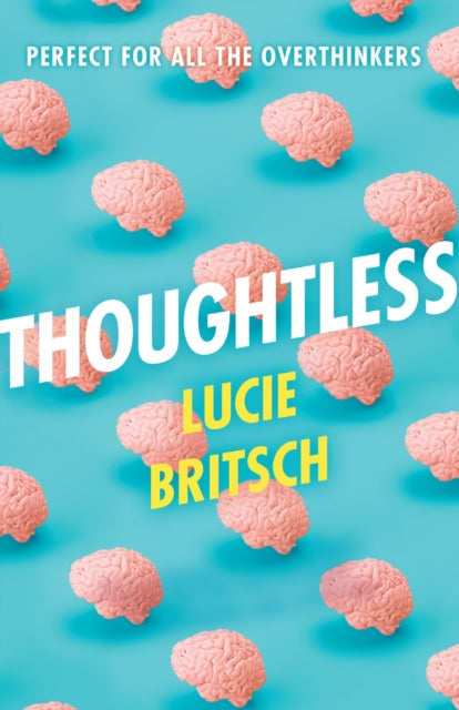 Book cover of: Thoughtless. By: Lucie Britsch