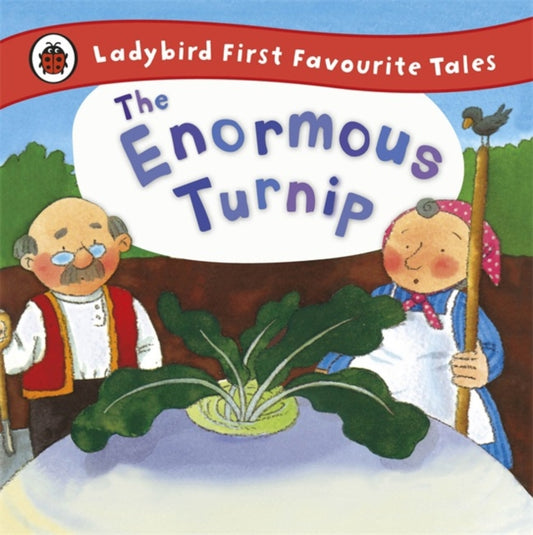 Enormous Turnip: Ladybird First Favourite Tales 9781409309574 Irene Yates