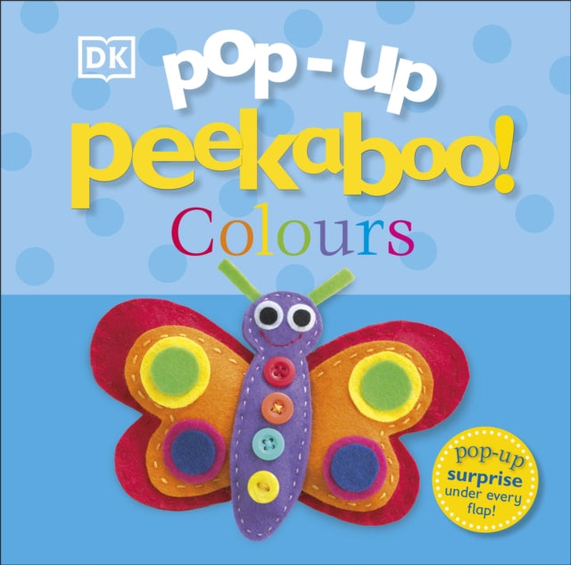 Pop-Up Peekaboo! Colours 9781409324638 DK Publishing